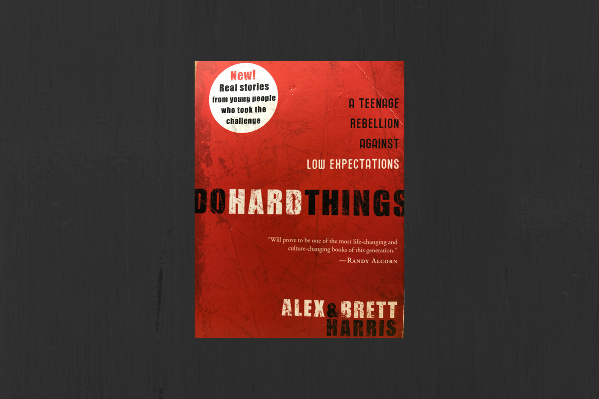 Do Hard Things A Review With A Challenge Dawn Benson Jones - 